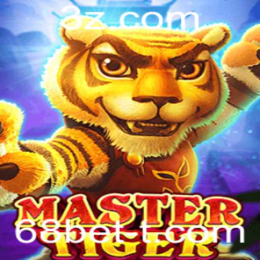 Descubra o Fascinante Jogo MasterTiger na Plataforma 68bet